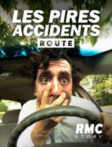 Les pires accidents : route