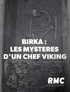 RMC Découverte - Birka : les mystères d'un chef viking