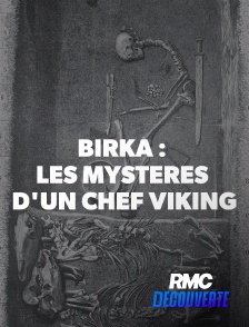 RMC Découverte - Birka : les mystères d'un chef viking