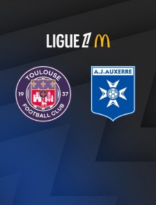 Football - Ligue 1 McDonald's : Toulouse / Auxerre - 2025-2026