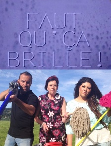 Faut qu'ça brille !