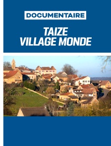 Taizé, village monde