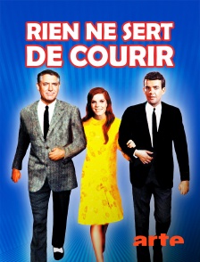 Arte - Rien ne sert de courir