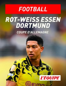 L'Equipe - Football - Coupe d'Allemagne : Rot-Weiss Essen / Borussia Dortmund