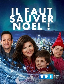 TF1 Séries Films - Il faut sauver Noël !