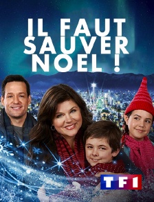 TF1 - Il faut sauver Noël !