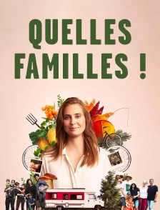 Quelles familles !