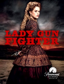 Paramount Network Décalé - Lady gun fighter