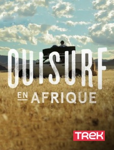 Trek - Ouisurf en Afrique