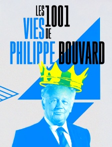 Les mille et une vies de Philippe Bouvard