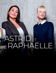 Astrid et Raphaëlle