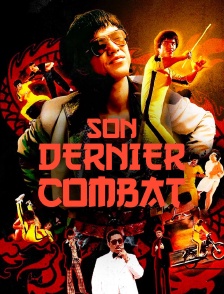 Son dernier combat