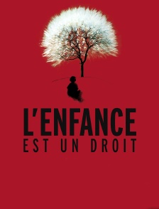 L'enfance est un droit