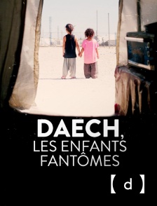 France TV Docs - Daech, les enfants fantômes