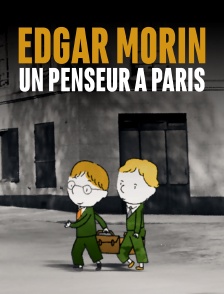 Edgar Morin, un penseur à Paris