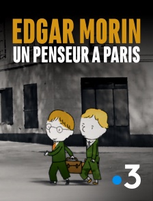 Edgar Morin, un penseur à Paris