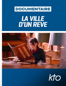 KTO - La ville d'un rêve