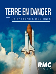 Terre en danger : catastrophes modernes