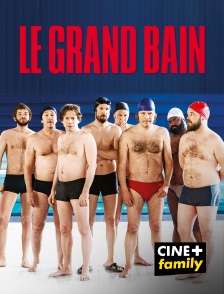 CINE+ Family - Le grand bain