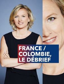 France / Colombie, le débrief