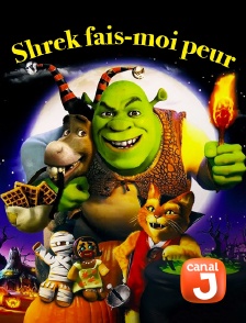 Canal J - Shrek fais-moi peur