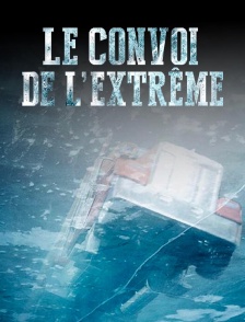 Le convoi de l'extrême