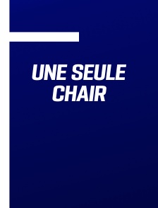 Une seule chair
