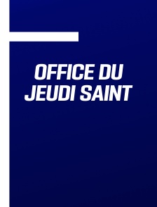 Office du Jeudi saint