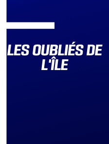 Les oubliés de l'île