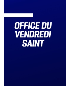 Office du Vendredi saint