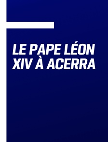 Le pape Léon XIV à Acerra