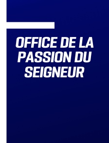 Office de la Passion du Seigneur