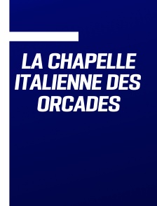 La Chapelle italienne des Orcades