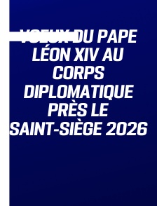 Voeux du pape Léon XIV au Corps diplomatique près le Saint-Siège 2026