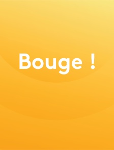 Bouge !