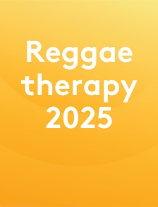 Reggae therapy 2025