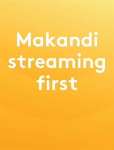 Makandi streaming first