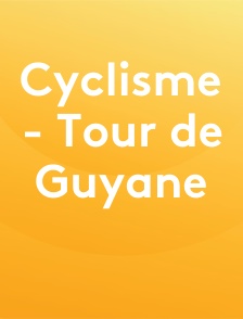 Cyclisme - Tour de Guyane