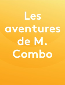 Les aventures de M. Combo