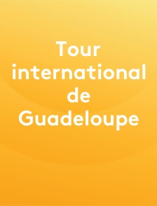 Tour international de Guadeloupe