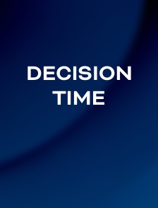 Decision Time