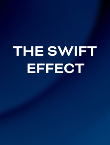 The Swift Effect