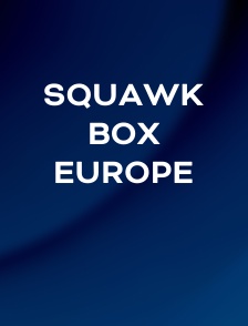 Squawk Box Europe