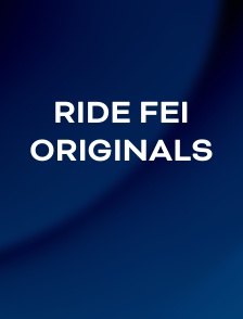 Ride FEI Originals