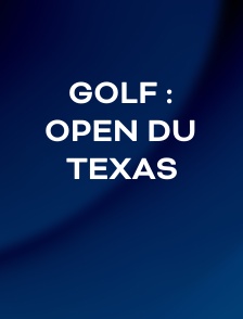 Golf : Open du Texas
