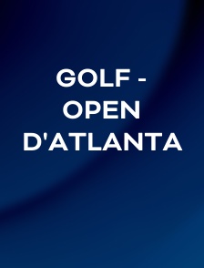Golf - Open d'Atlanta