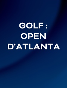 Golf : Open d'Atlanta