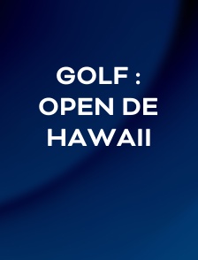 Golf : Open de Hawaii