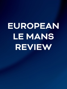 European Le Mans Review