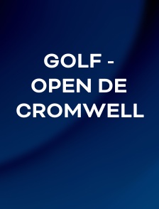 Golf - Open de Cromwell